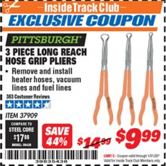 Harbor Freight ITC Coupon 3 PIECE LONG REACH HOSE GRIP PLIERS Lot No. 37909 Expired: 1/31/20 - $9.99