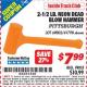Harbor Freight ITC Coupon 2-1/2 LB. NEON DEAD BLOW HAMMER Lot No. 69003/41798 Expired: 8/31/15 - $7.99
