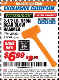 Harbor Freight ITC Coupon 2-1/2 LB. NEON DEAD BLOW HAMMER Lot No. 69003/41798 Expired: 12/31/18 - $6.99
