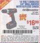 Harbor Freight Coupon 18 VOLT CORDLESS 3/8" DRILL/DRIVER WITH KEYLESS CHUCK Lot No. 68239/69651/62868/62873 Expired: 1/1/16 - $16.99