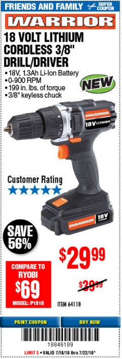 Harbor Freight Coupon 18 VOLT CORDLESS 3/8" DRILL/DRIVER WITH KEYLESS CHUCK Lot No. 68239/69651/62868/62873 Expired: 7/22/18 - $29.99