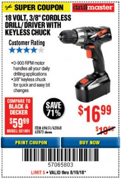 Harbor Freight Coupon 18 VOLT CORDLESS 3/8" DRILL/DRIVER WITH KEYLESS CHUCK Lot No. 68239/69651/62868/62873 Expired: 8/13/18 - $16.99