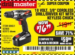 Harbor Freight Coupon 18 VOLT CORDLESS 3/8" DRILL/DRIVER WITH KEYLESS CHUCK Lot No. 68239/69651/62868/62873 Expired: 7/3/19 - $16.99