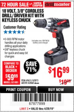 Harbor Freight Coupon 18 VOLT CORDLESS 3/8" DRILL/DRIVER WITH KEYLESS CHUCK Lot No. 68239/69651/62868/62873 Expired: 4/28/19 - $16.99