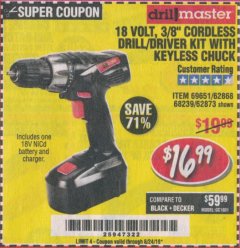 Harbor Freight Coupon 18 VOLT CORDLESS 3/8" DRILL/DRIVER WITH KEYLESS CHUCK Lot No. 68239/69651/62868/62873 Expired: 8/24/19 - $16.99