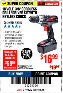 Harbor Freight Coupon 18 VOLT CORDLESS 3/8" DRILL/DRIVER WITH KEYLESS CHUCK Lot No. 68239/69651/62868/62873 Expired: 10/6/19 - $16.99