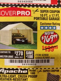 Harbor Freight Coupon COVERPRO 10 FT. X 17 FT. PORTABLE GARAGE Lot No. 62859, 63055, 62860 Expired: 6/19/19 - $169.99