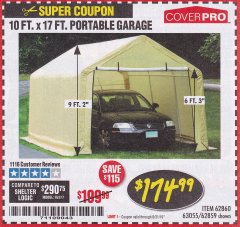 Harbor Freight Coupon COVERPRO 10 FT. X 17 FT. PORTABLE GARAGE Lot No. 62859, 63055, 62860 Expired: 8/31/19 - $174.99