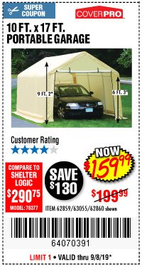 Harbor Freight Coupon COVERPRO 10 FT. X 17 FT. PORTABLE GARAGE Lot No. 62859, 63055, 62860 Expired: 9/8/19 - $159.99