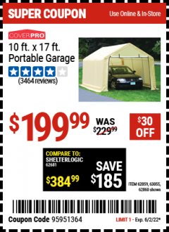 Harbor Freight Coupon COVERPRO 10 FT. X 17 FT. PORTABLE GARAGE Lot No. 62859, 63055, 62860 EXPIRES: 6/2/22 - $199.99
