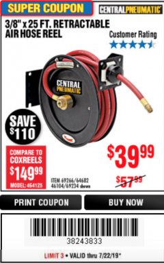 Harbor Freight Coupon HEAVY DUTY RETRACTABLE AIR HOSE REEL WITH 3/8" x 25 FT. HOSE Lot No. 69234/46104/69266 Expired: 7/22/19 - $39.99