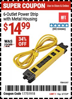 Harbor Freight Coupon 6 OUTLET HEAVY DUTY POWER STRIP WITH METAL HOUSING Lot No. 69569/65202/62437 Valid Thru: 3/7/24 - $14.99