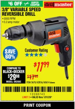 Harbor Freight Coupon 3/8 IN. VARIABLE SPEED REVERSIBLE DRILL Lot No. 60614/62856 Expired: 1/31/20 - $11.99