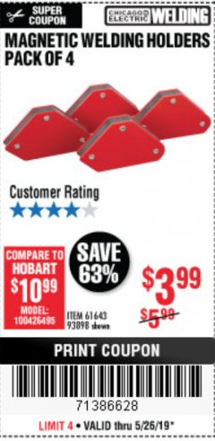 Harbor Freight Coupon 4 PIECE MAGNETIC WELDING HOLDERS Lot No. 61643/93898 Expired: 5/26/19 - $3.99