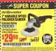 Harbor Freight Coupon 7" VARIABLE SPEED POLISHER/SANDER Lot No. 62861/92623/60626 Expired: 11/30/16 - $29.99