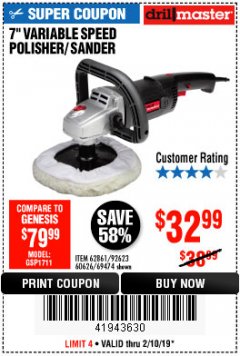 Harbor Freight Coupon 7" VARIABLE SPEED POLISHER/SANDER Lot No. 62861/92623/60626 Expired: 2/10/19 - $32.99