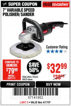 Harbor Freight Coupon 7" VARIABLE SPEED POLISHER/SANDER Lot No. 62861/92623/60626 Expired: 4/7/19 - $32.99