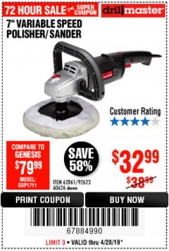 Harbor Freight Coupon 7" VARIABLE SPEED POLISHER/SANDER Lot No. 62861/92623/60626 Expired: 4/28/19 - $32.99