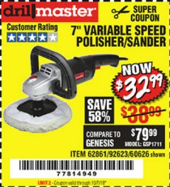 Harbor Freight Coupon 7" VARIABLE SPEED POLISHER/SANDER Lot No. 62861/92623/60626 Expired: 10/7/19 - $32.99