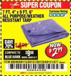 Harbor Freight Coupon 7 FT. 4" x 9 FT. 6" ALL PURPOSE WEATHER RESISTANT TARP Lot No. 877/69115/69121/69129/69137/69249 Expired: 12/20/18 - $2.99