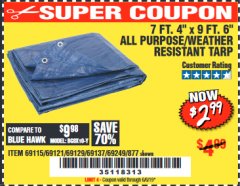 Harbor Freight Coupon 7 FT. 4" x 9 FT. 6" ALL PURPOSE WEATHER RESISTANT TARP Lot No. 877/69115/69121/69129/69137/69249 Expired: 6/6/19 - $2.99