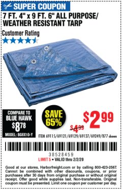 Harbor Freight Coupon 7 FT. 4" x 9 FT. 6" ALL PURPOSE WEATHER RESISTANT TARP Lot No. 877/69115/69121/69129/69137/69249 Expired: 2/2/20 - $2.99