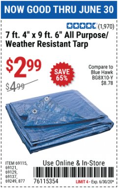 Harbor Freight Coupon 7 FT. 4" x 9 FT. 6" ALL PURPOSE WEATHER RESISTANT TARP Lot No. 877/69115/69121/69129/69137/69249 Expired: 6/30/20 - $2.99