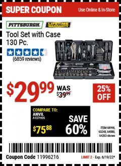 Harbor Freight Coupon 130 PIECE TOOL KIT WITH CASE Lot No. 64263/68998/63091/63248/64080 Expired: 6/19/22 - $29.99