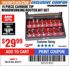 Harbor Freight ITC Coupon 15 PIECE CARBIDE TIP WOODWORKING ROUTER BIT SET Lot No. 68872 Expired: 8/6/19 - $29.99