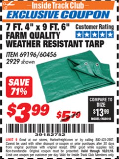 Harbor Freight ITC Coupon 7 FT. 4" X 9 FT. 6" FARM QUALITY ALL PURPOSE WEATHER RESISTANT TARP Lot No. 69196/60456/2929 Expired: 10/31/18 - $3.99