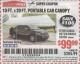 Harbor Freight Coupon 10  FT X 20 FT CAR CANOPY Lot No. 60728/69034/63054/62858/62857 Expired: 7/19/17 - $99.99