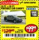 Harbor Freight Coupon 10  FT X 20 FT CAR CANOPY Lot No. 60728/69034/63054/62858/62857 Expired: 12/8/17 - $99.99