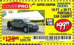 Harbor Freight Coupon 10  FT X 20 FT CAR CANOPY Lot No. 60728/69034/63054/62858/62857 Expired: 11/12/17 - $99.99