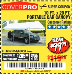 Harbor Freight Coupon 10  FT X 20 FT CAR CANOPY Lot No. 60728/69034/63054/62858/62857 Expired: 11/17/18 - $99.99
