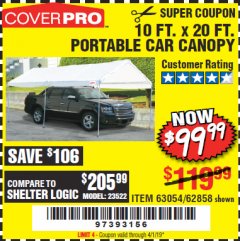 Harbor Freight Coupon 10  FT X 20 FT CAR CANOPY Lot No. 60728/69034/63054/62858/62857 Expired: 4/1/19 - $99.99