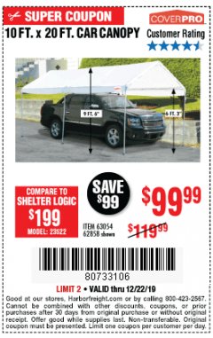 Harbor Freight Coupon 10  FT X 20 FT CAR CANOPY Lot No. 60728/69034/63054/62858/62857 Expired: 12/22/19 - $99.99