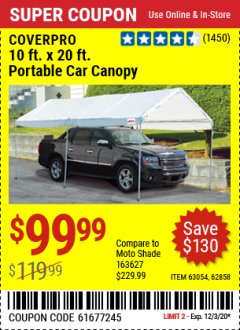 Harbor Freight Coupon 10  FT X 20 FT CAR CANOPY Lot No. 60728/69034/63054/62858/62857 Expired: 12/3/20 - $99.99