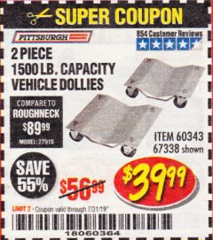 Harbor Freight Coupon 2 PIECE 1500 LB. CAPACITY VEHICLE WHEEL DOLLIES Lot No. 60343/67338 Expired: 7/31/19 - $39.99