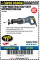 Harbor Freight Coupon 9 AMP, HEAVY DUTY VARIABLE SPEED RECIPROCATING SAW Lot No. 69066 Expired: 7/31/17 - $48.78
