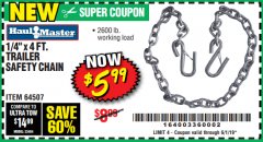 Harbor Freight Coupon 1/4" X 4 FT. TRAILER SAFETY CHAIN Lot No. 64507 Expired: 6/1/19 - $5.99