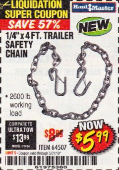 Harbor Freight Coupon 1/4" X 4 FT. TRAILER SAFETY CHAIN Lot No. 64507 Expired: 5/31/19 - $5.99
