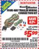 Harbor Freight ITC Coupon FOUR-WAY TRAILER WIRING CONNECTION KIT Lot No. 62990/96658 Expired: 4/30/16 - $5.99