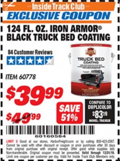Harbor Freight ITC Coupon 124 OZ. IRON ARMOR BLACK TRUCK BED COATING Lot No. 60778 Expired: 12/31/18 - $39.99