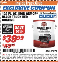 Harbor Freight ITC Coupon 124 OZ. IRON ARMOR BLACK TRUCK BED COATING Lot No. 60778 Expired: 6/30/19 - $39.99