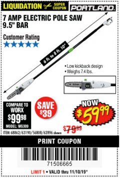 Harbor Freight Coupon 7 AMP 1.5 HP ELECTRIC POLE SAW Lot No. 56808/68862/63190/62896 Expired: 11/10/19 - $59.99