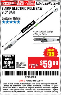 Harbor Freight Coupon 7 AMP 1.5 HP ELECTRIC POLE SAW Lot No. 56808/68862/63190/62896 Expired: 12/8/19 - $59.99