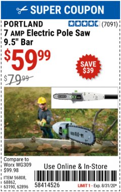 Harbor Freight Coupon 7 AMP 1.5 HP ELECTRIC POLE SAW Lot No. 56808/68862/63190/62896 Expired: 8/31/20 - $59.99