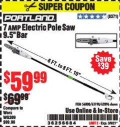 Harbor Freight Coupon 7 AMP 1.5 HP ELECTRIC POLE SAW Lot No. 56808/68862/63190/62896 Expired: 3/9/21 - $59.99
