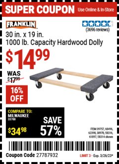 Harbor Freight Coupon 1000 LB. CAPACITY MOVER'S DOLLY Lot No. 38970/61897 Expired: 3/26/23 - $14.99