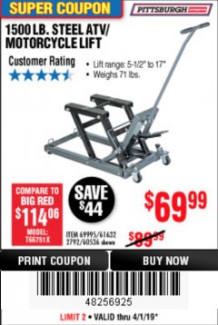 Harbor Freight Coupon 1500 LB. CAPACITY ATV/MOTORCYCLE LIFT Lot No. 2792/69995/60536/61632 Expired: 4/1/19 - $69.99